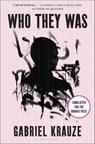 Who They Was - Gabriel Krauze - 9781635577679