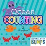 Books with Bumps: Ocean Counting: Learn Your Numbers with This Adorable Touch and Feel Book - 7. Cats Press - 9781635603842