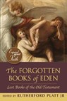 The Forgotten Books of Eden - Rutherford Platt ; J Alden Brett - 9781635617320