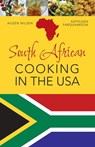 South African Cooking in the USA - Aileen Wilsen ; Kathleen Farquharson - 9781635617535