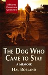 The Dog Who Came to Stay - Hal Borland - 9781635618846