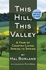 This Hill, This Valley - Hal Borland - 9781635619102