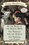 At the Back of the North Wind / The Princess and the Goblin / The Princess and Curdie - George MacDonald - 9781635619164