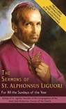 The Sermons of St. Alphonsus Liguori for All the Sundays of the Year - Alphonsus De' Liguori - 9781635619799
