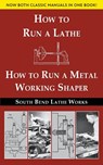 South Bend Lathe Works Combined Edition - South Bend Lathe Works - 9781635619928