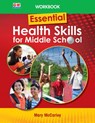 Essential Health Skills for Middle School, Workbook - Mary McCarley - 9781635633009