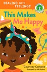 This Makes Me Happy - Courtney Carbone - 9781635650570