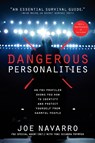 Dangerous Personalities - Joe Navarro - 9781635653366