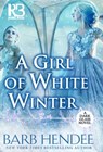 A Girl of White Winter - Barb Hendee - 9781635730326