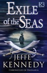 Exile of the Seas - Jeffe Kennedy - 9781635730449
