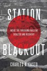 Station Blackout - Charles A. Casto - 9781635764031