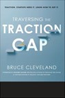 Traversing the Traction Gap - Bruce Cleveland - 9781635765748