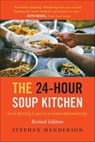 The 24-Hour Soup Kitchen - Stephen Henderson - 9781635766905