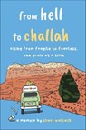 From Hell to Challah - Shari Wallack - 9781635768152