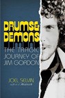 Drums & Demons - Joel Selvin - 9781635768992