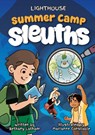 Summer Camp Sleuths - Bethany Latham - 9781635831153