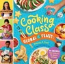 Cooking Class Global Feast! - Deanna F. Cook - 9781635861273