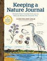 Keeping a Nature Journal, 3rd Edition: Deepen Your Connection with the Natural World All Around You - Clare Walker Leslie - 9781635862287