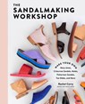 The Sandalmaking Workshop - Rachel Corry - 9781635862362