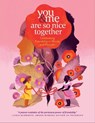 You & Me Are So Nice Together - Marlena Agency - 9781635864328