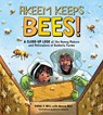 Akeem Keeps Bees! - Kamal E. Bell - 9781635866094