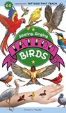 Soaring, Singing Tattoo Birds - Editors of Storey Publishing ; K. L. Murphy - 9781635866681