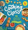 Cooking Class, 10th Anniversary Edition - Deanna F. Cook - 9781635867794