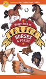 Happy Herd of Tattoo Horses & Ponies - Editors of Storey Publishing - 9781635869255