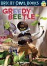Greedy Beetle - Molly Coxe - 9781635921045