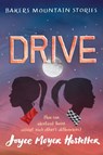 Drive - Joyce Moyer Hostetter - 9781635923582