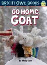 Go Home, Goat - Molly Coxe - 9781635924060