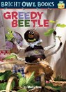 Greedy Beetle - Molly Coxe - 9781635924084