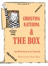 Christina Katerina and the Box - Patricia Lee Gauch - 9781635924862
