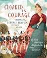 Cloaked in Courage - Beth Anderson - 9781635926101