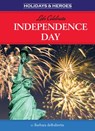 Let's Celebrate Independence Day - Barbara deRubertis - 9781635927764
