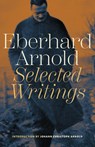 Eberhard Arnold - Eberhard Arnold - 9781636080925