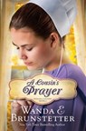 Cousin's Prayer - Wanda E. Brunstetter - 9781636090238