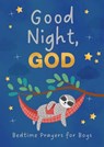 Good Night, God (Boys): Bedtime Prayers for Boys - Belinda Hamilton - 9781636093789