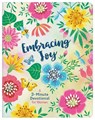 Embracing Joy: A 3-Minute Devotional for Women - Compiled by Barbour Staff - 9781636095325
