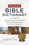 Pocket Bible Dictionary - George W. Knight - 9781636096056
