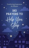 180 Prayers to Help You Sleep: Comforting Inspiration for Women - Valorie Quesenberry - 9781636096179