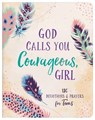 God Calls You Courageous, Girl - Janice Thompson - 9781636099101