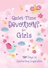 Quiet-Time Devotions for Girls: 180 Days of Comforting Inspiration - Joanne Simmons - 9781636099545
