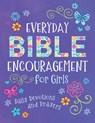 Everyday Bible Encouragement for Girls: Daily Devotions and Prayers - Jean Fischer - 9781636099811