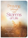 Praying Through the Storms of Life - Barbour Publishing - 9781636099972