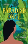 Paradise Once - Olive Senior - 9781636142272