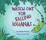 Watch Out for Falling Iguanas - Edwidge Danticat - 9781636142333