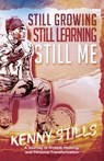 Still Growing, Still Learning, Still Me - Kenny Stills - 9781636142746