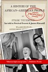 A History of the African-American People (Proposed) by Strom Thurmond, as Told to Percival Everett & James Kincaid (a Novel) - Percival Everett - 9781636142845