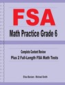FSA Math Practice Grade 6: Complete Content Review Plus 2 Full-length FSA Math Tests - Michael Smith - 9781636200262